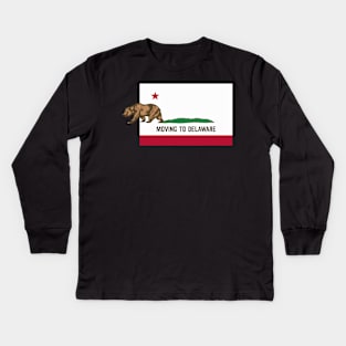 Moving To Delaware - Leaving California Funny Designed T-Shirt Kids Long Sleeve T-Shirt